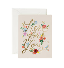 Load image into Gallery viewer, Floral Here For You Card
