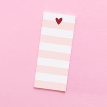 Load image into Gallery viewer, Heart Striped Tall &amp; Skinny Notepad
