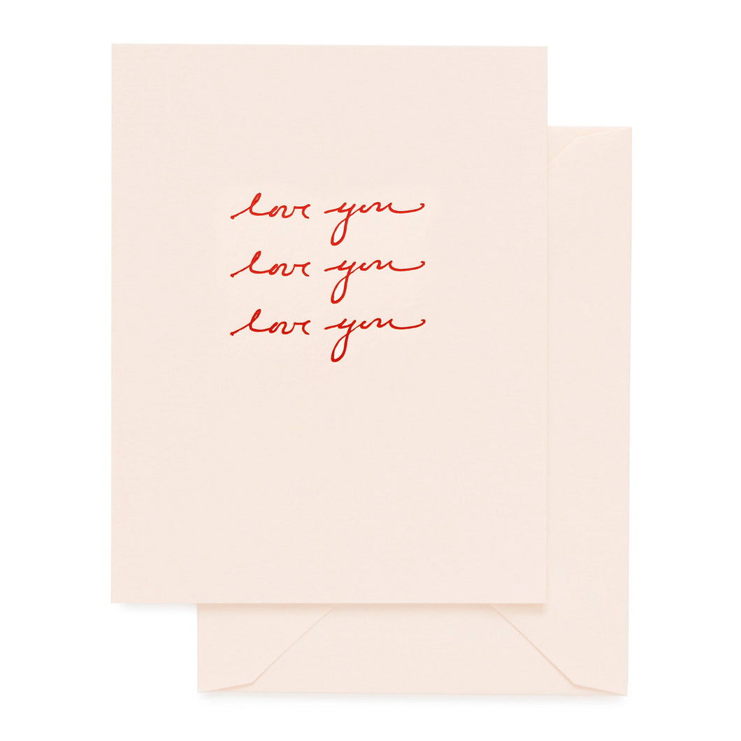 Love You Love You Love You Greeting Card