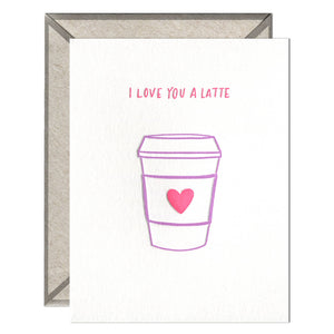 I Love You a Latte Card